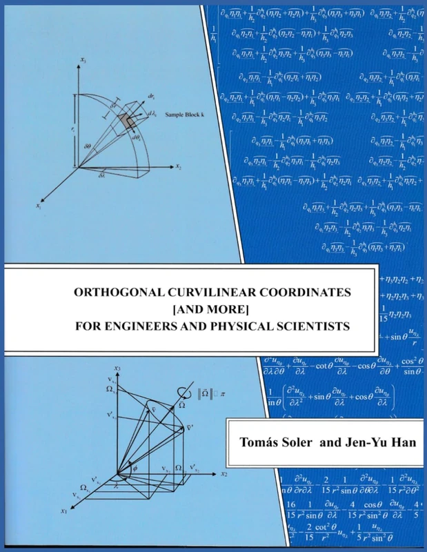 Orthogonal Curvilinear Coordinates [and more] for Engineers and Physical Scientists - Image 1