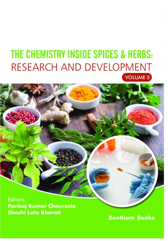 The Chemistry inside Spices & Herbs: Research and Development: Volume 5