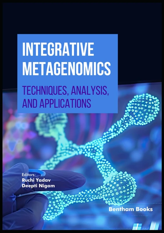 Integrative Metagenomics: Techniques, Analysis, and Applications