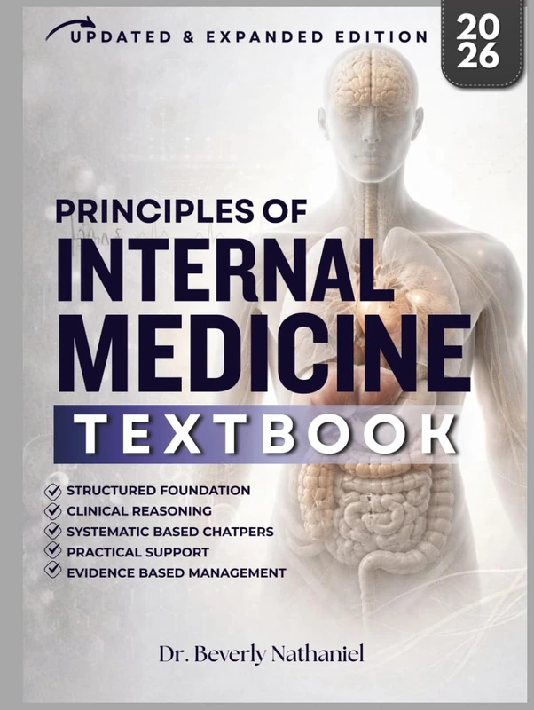 INTERNAL MEDICINE TEXTBOOK: A Practical Guide to Building Clinical Confidence, Strengthening Diagnostic Reasoning and Managing Adult Disease with Case-Based Learning, Key Points, and Executive Summary