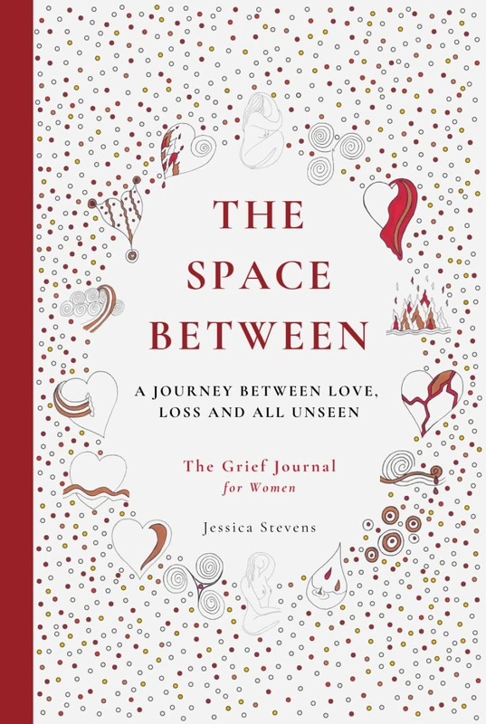 The Space Between: A Creative Grief Journal and Colouring Book for Healing, Reflection and Emotional Expression for Women