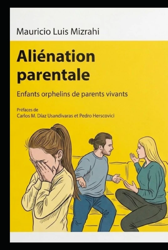 Aliénation parentale: Enfants orphelins de parents vivants