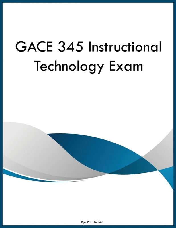 GACE 345 Instructional Technology Exam