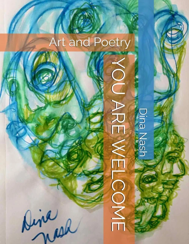 YOU ARE WELCOME: Art and Poetry - Image 1
