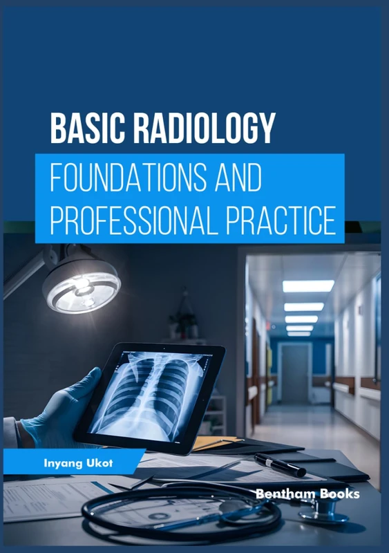 Basic Radiology: Foundations and Professional Practice