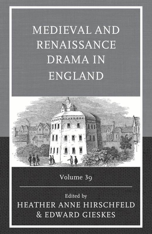 Medieval and Renaissance Drama in England: Volume 39