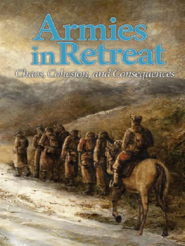 Armies in Retreat: Printed in Colour, Full Size