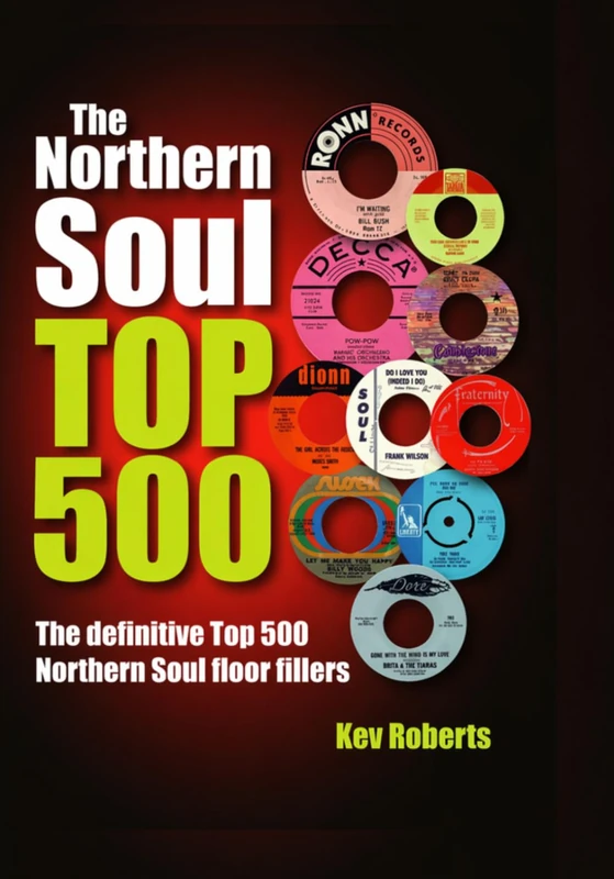 The Northern Soul Top 500, Final Edition