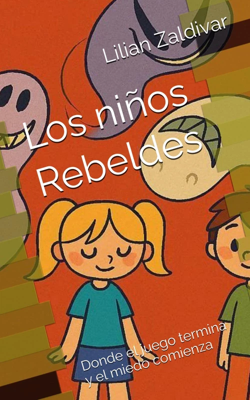 Los niños Rebeldes: Donde el juego termina y el miedo comienza