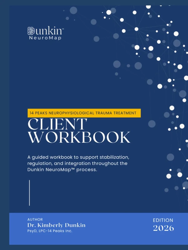 Dunkin NeuroMap™ Client Workbook: A guided workbook to support stabilization, regulation, and integration throughout the Dunkin NeuroMap™ process.