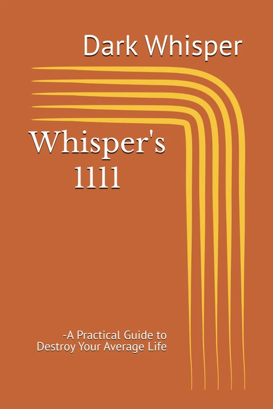 Whisper's 1111: A Practical Guide to Destroy Your Average Life