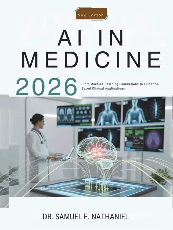 AI in Medicine: From Machine Learning Foundations to Evidence-Based Clinical Applications