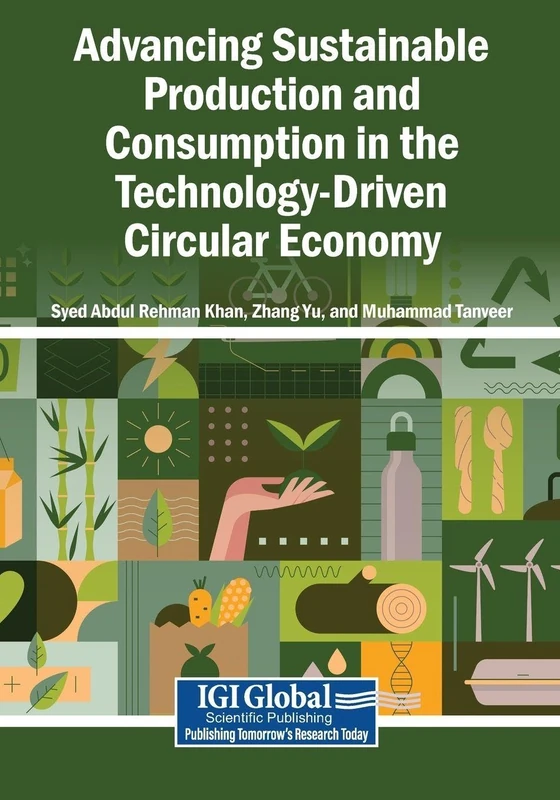Advancing Sustainable Production and Consumption in the Technology-Driven Circular Economy