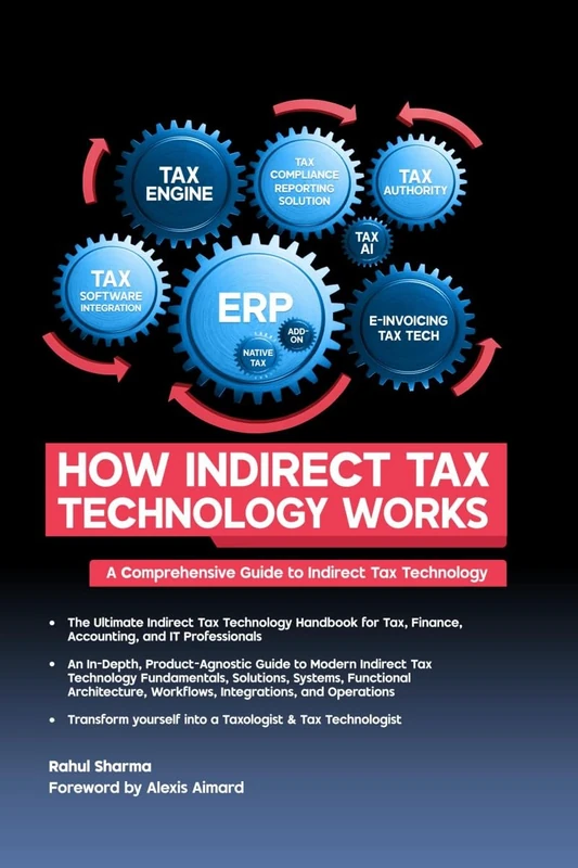 How Indirect Tax Technology Works: A Comprehensive Guide To Indirect Tax Technology