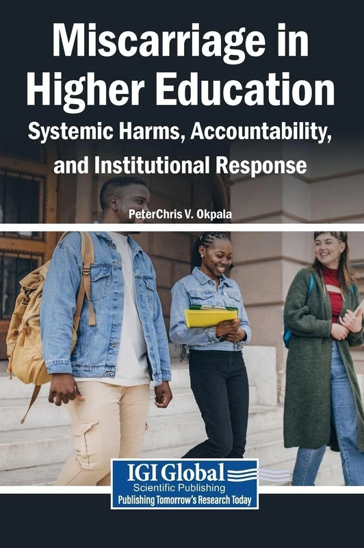 Miscarriage in Higher Education: Systemic Harms, Accountability, and Institutional Response - Image 1
