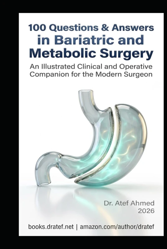 100 Questions & Answers in Bariatric and Metabolic Surgery: An Illustrated Clinical and Operative Companion for the Modern Surgeon