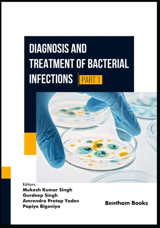 Diagnosis and Treatment of Bacterial Infections - (Part 1)
