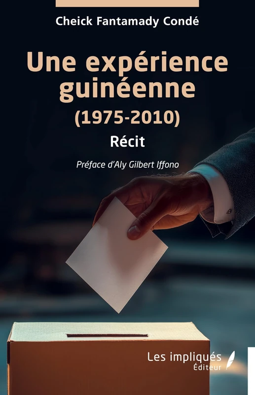 Une expérience guinéenne: (1975-2010) - Image 1