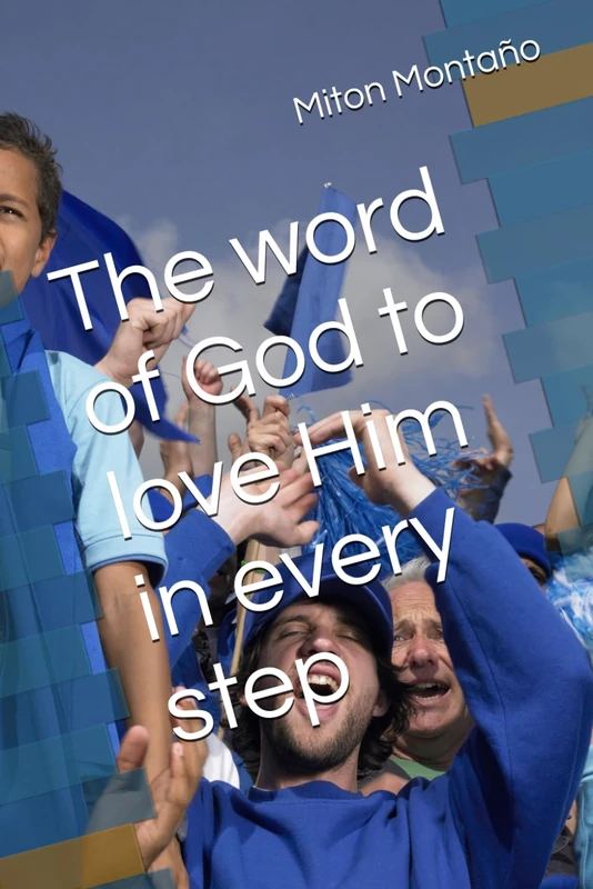 The word of God to love Him in every step - Image 1
