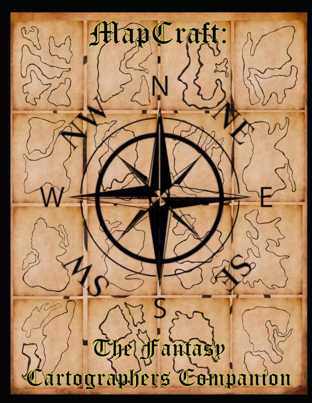 Map Craft: The Fantasy Cartographer’s Companion