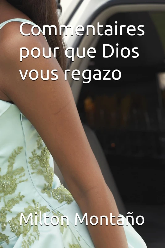 Commentaires pour que Dios vous regazo