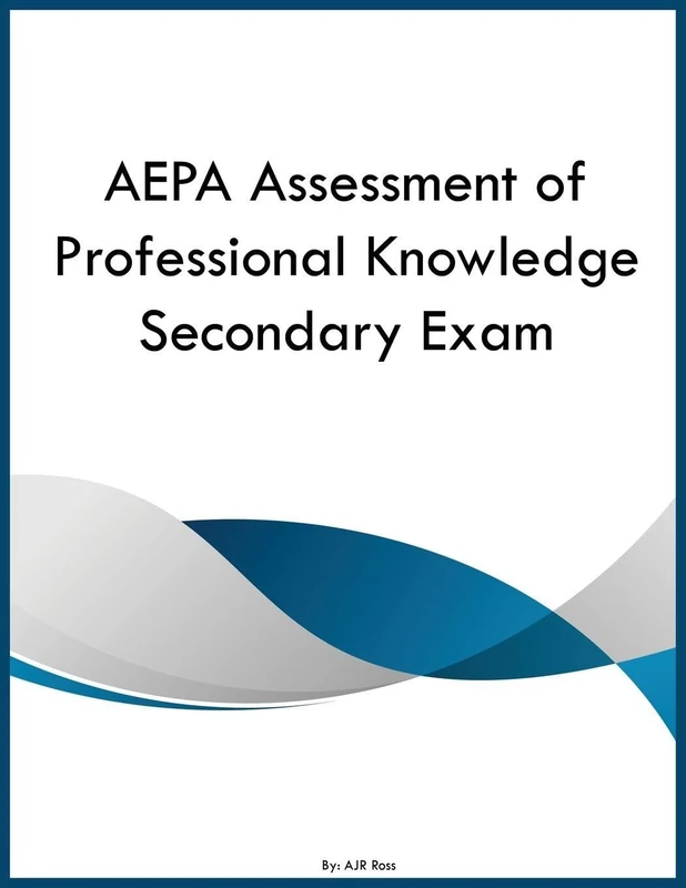 AEPA Assessment of Professional Knowledge Secondary Exam - Image 1