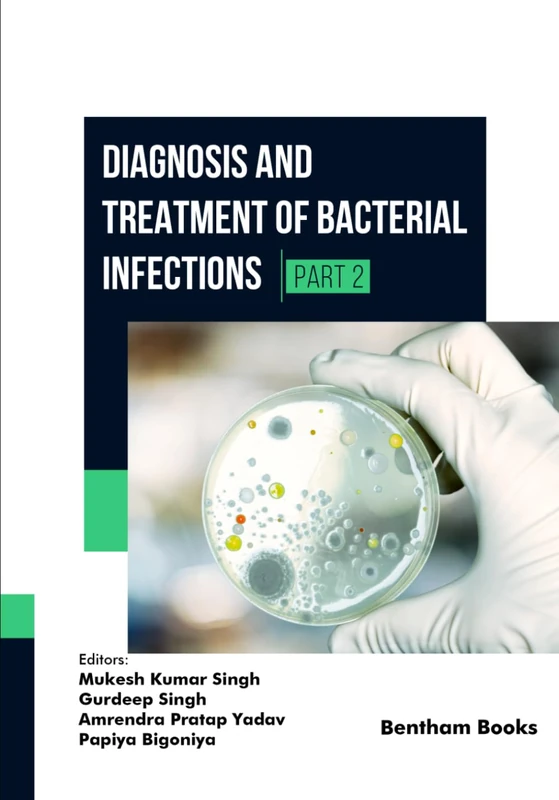 Diagnosis and Treatment of Bacterial Infections (Part 2)