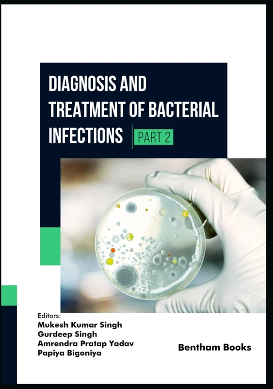 Diagnosis and Treatment of Bacterial Infections (Part 2)
