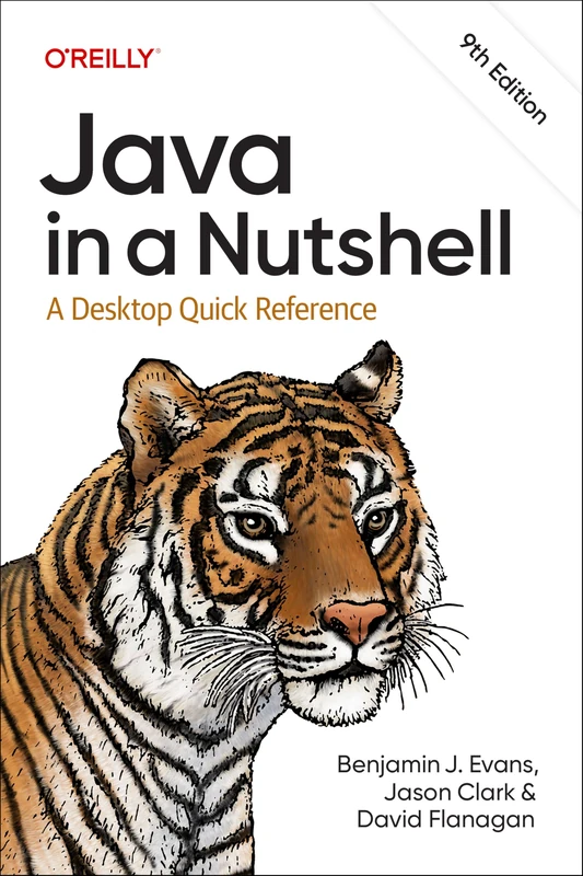 Java in a Nutshell: A Desktop Quick Reference