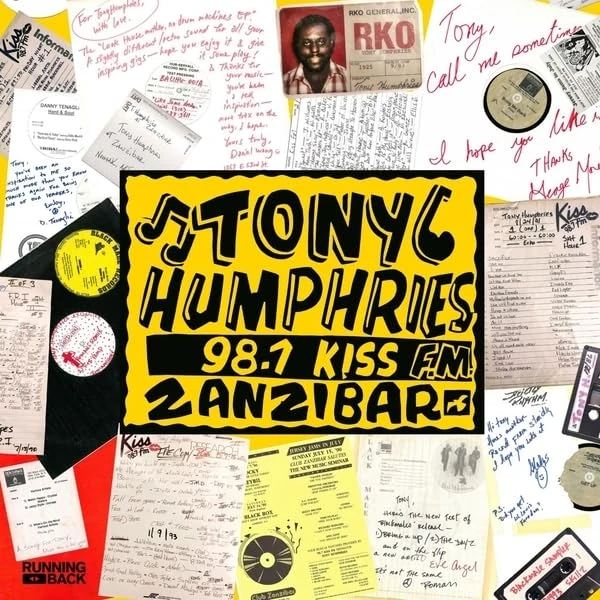 Tony Humphries: Running Back Mastermix - Kiss FM Zanzibar Years [VINYL]
