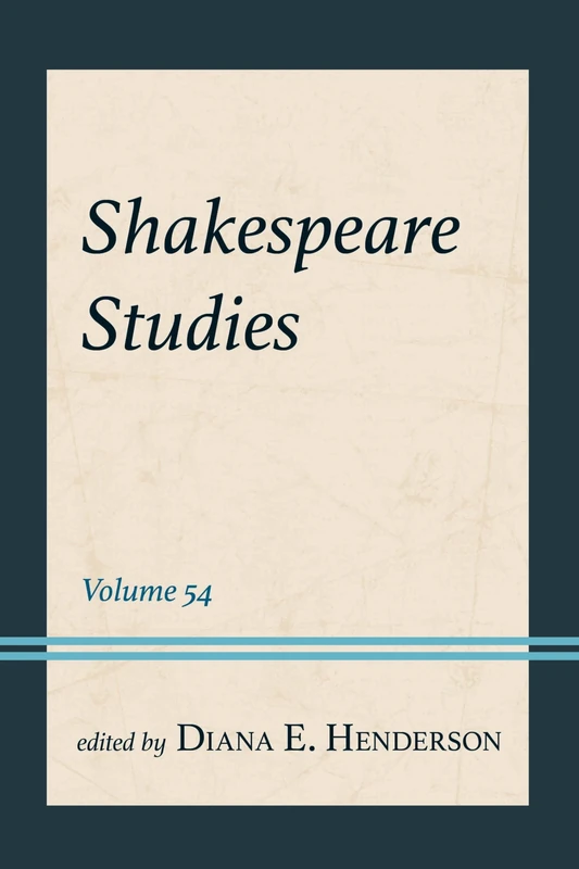 Shakespeare Studies: Volume 54