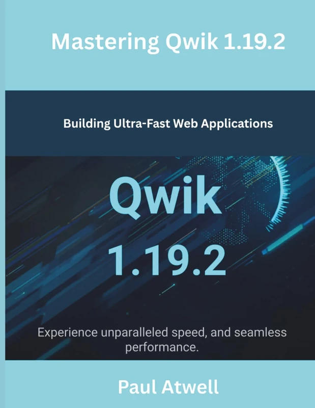 Mastering Qwik 1.19.2: Building Ultra-Fast Web Applications