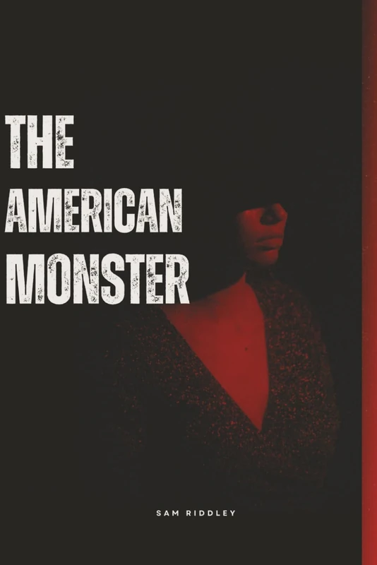 The American Monster: Season 1 - Image 1