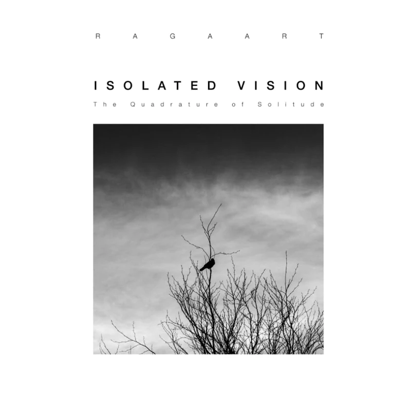 Isolated Vision: The Quadrature of Solitude: 2