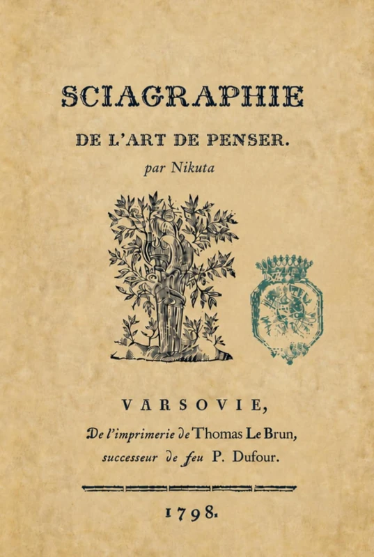 SCIAGRAPHIE DE L’ART DE PENSER