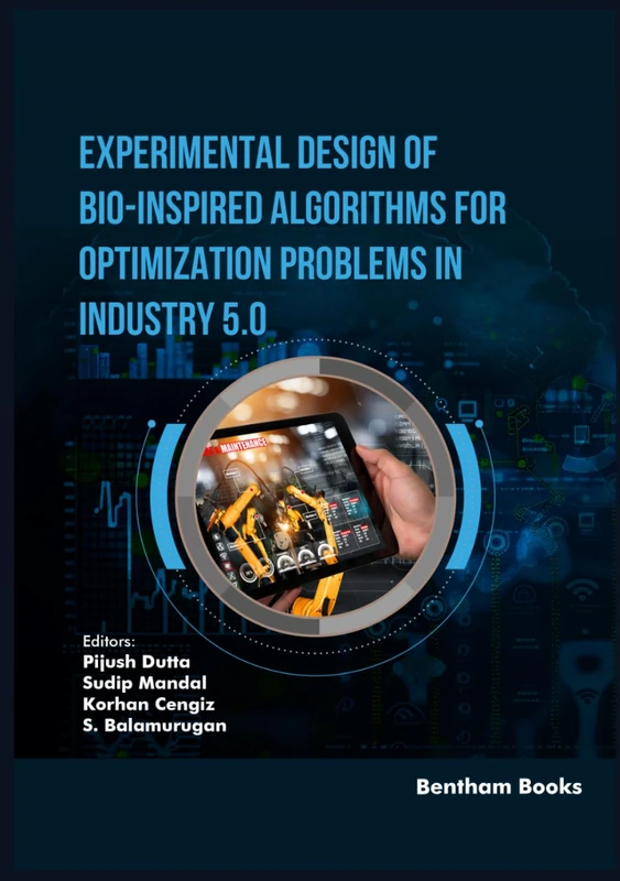 Experimental Design of Bio-Inspired Algorithms for Optimization Problems in Industry 5.0 (Applied Machine Learning for IoT and Data Analytics)