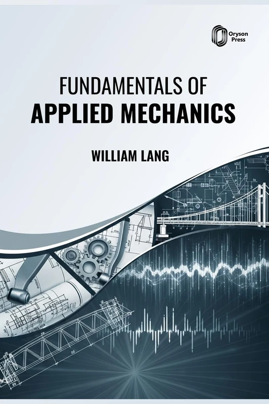 Fundamentals of Applied Mechanics