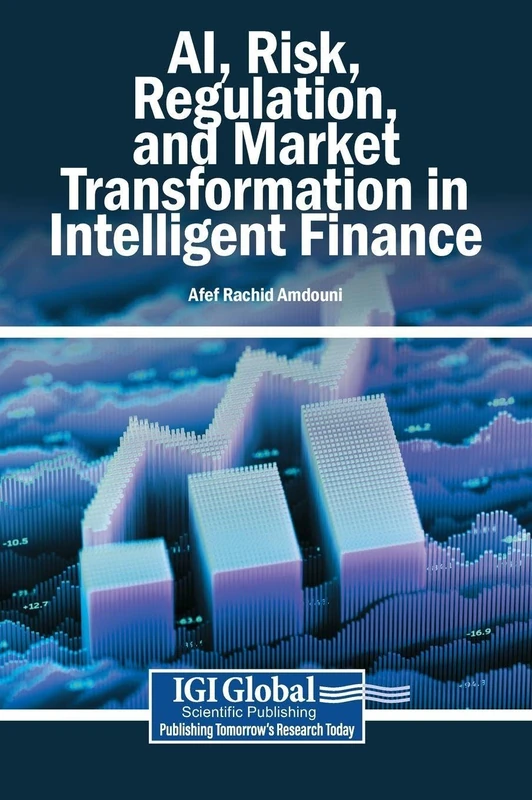 AI, Risk, Regulation, and Market Transformation in Intelligent Finance