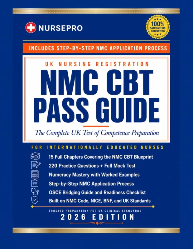 NMC CBT Pass Guide 2026 : Pass First Time: The Complete UK Test of Competence Preparation for Internationally Educated Nurses — 220 Practice ... Numeracy Mastery & the NMC Code Explained - Image 1