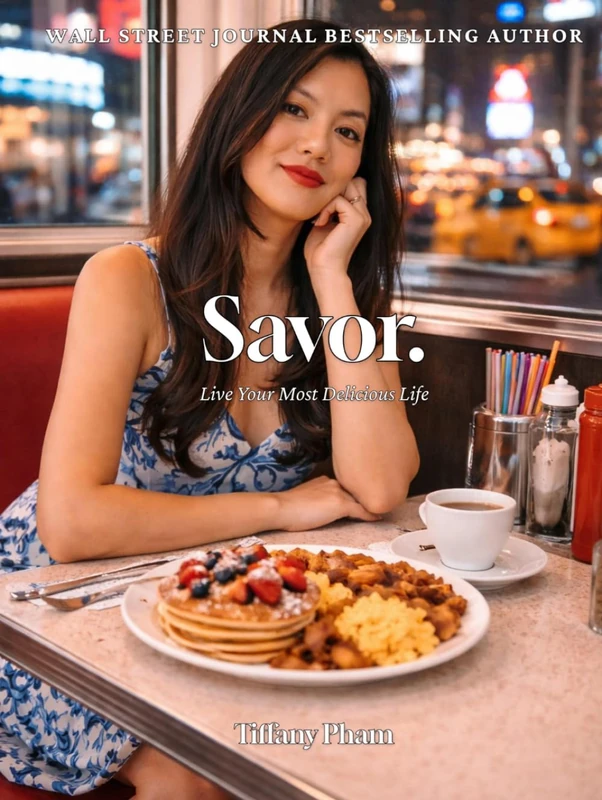 Savor: Live Your Most Delicious Life