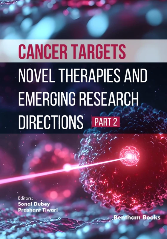 Cancer Targets: Novel Therapies and Emerging Research Directions (Part 2) - Image 1