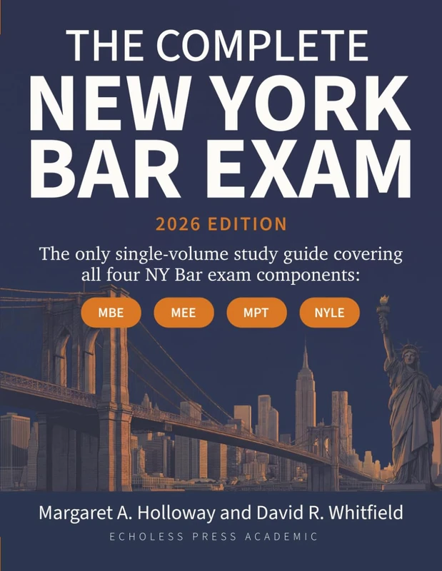 The Complete New York Bar Exam: The only single-volume study guide covering all four NY Bar exam components: MBE, MEE, MPT, and NYLE. - Image 1