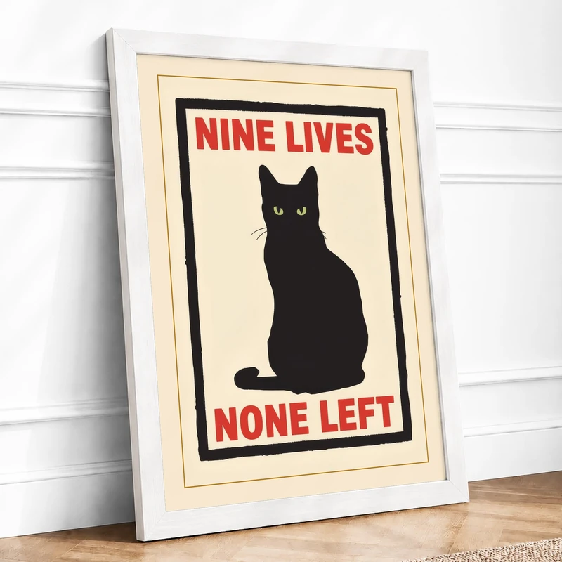 Nine Lives None Left Typography Framed Wall Art Print A1 (84.1×59.4cm) White, Wall Decor for Living Room, Bedroom, Office & Home, Ready to Hang, Art Gift