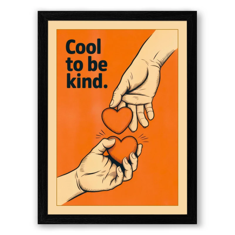 Cool to be Kind Modern Framed Wall Art Print A1 (84.1×59.4cm) Black, Wall Decor for Living Room, Bedroom, Office & Home, Ready to Hang, Art Gift
