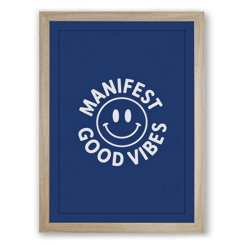 Manifest Good Vibes Typography Framed Wall Art Print A1 (84.1×59.4cm) Oak, Wall Decor for Living Room, Bedroom, Office & Home, Ready to Hang, Art Gift
