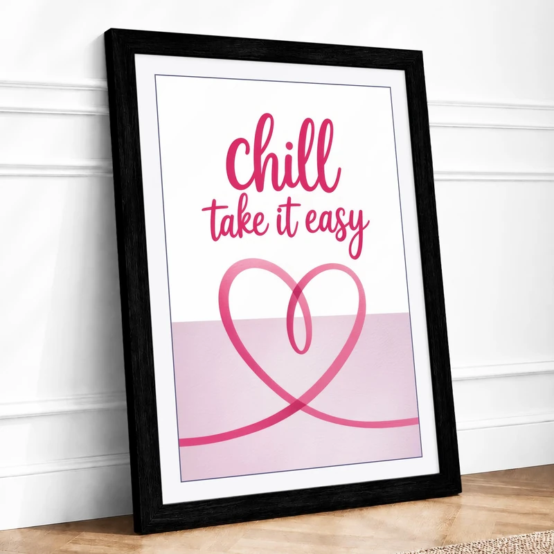Chill and Take It Easy Modern Framed Wall Art Print A1 (84.1×59.4cm) Black, Wall Decor for Living Room, Bedroom, Office & Home, Ready to Hang, Art Gift