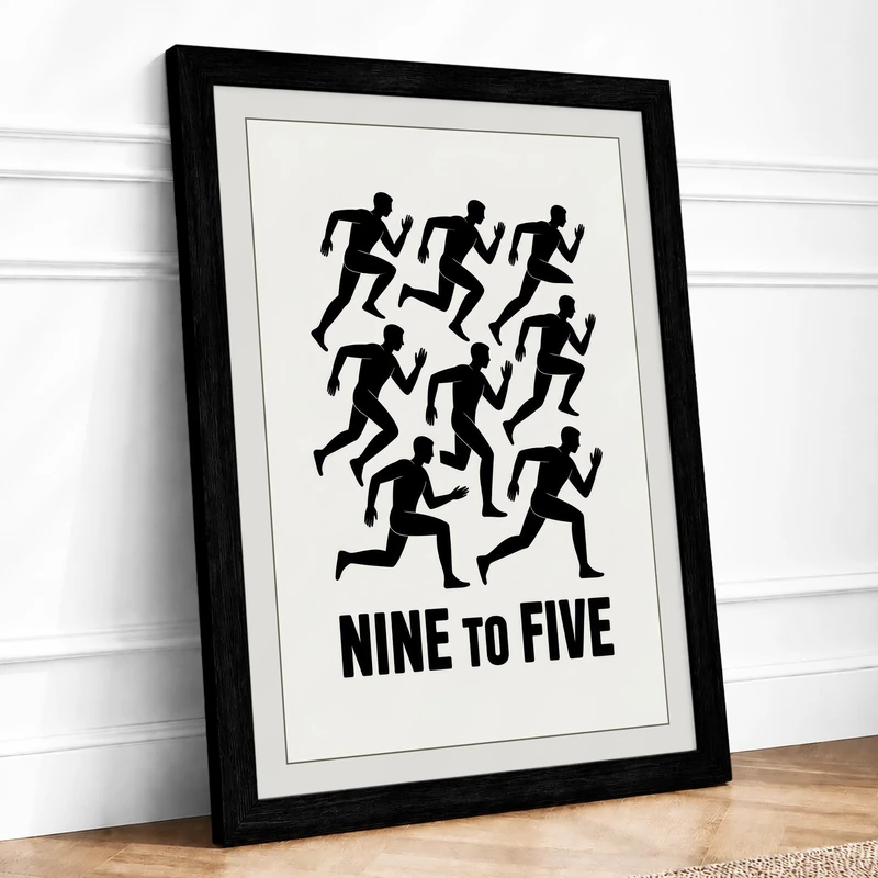 Nine to Five Typography Framed Wall Art Print A1 (84.1×59.4cm) Black, Wall Decor for Living Room, Bedroom, Office & Home, Ready to Hang, Art Gift - Image 1