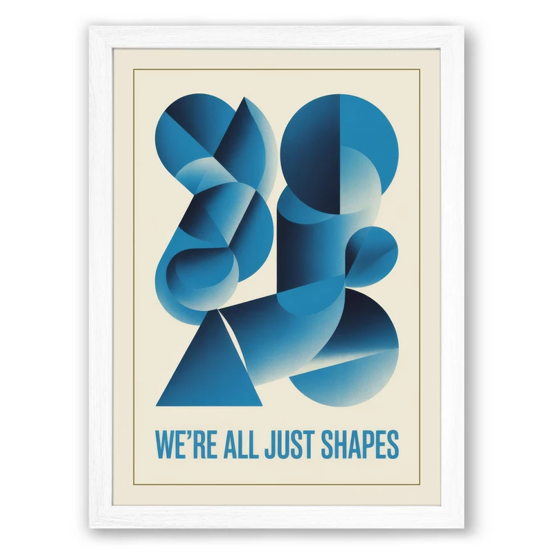 We're All Just Shapes Geometric Framed Wall Art Print A1 (84.1×59.4cm) White, Wall Decor for Living Room, Bedroom, Office & Home, Ready to Hang, Art Gift