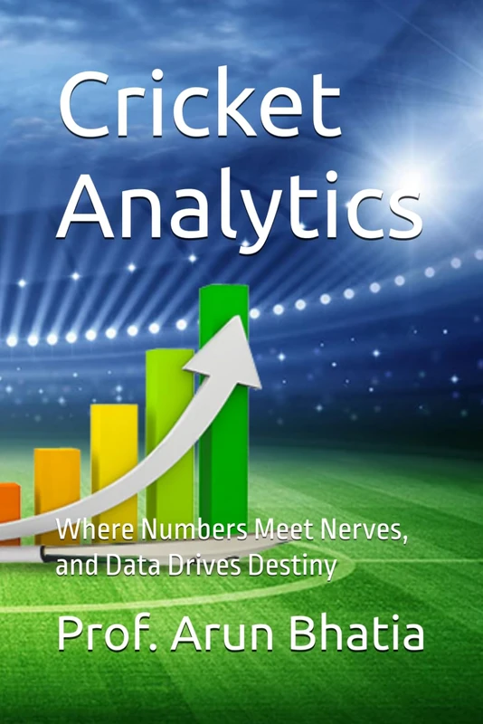 Cricket Analytics: Where Numbers Meet Nerves, and Data Drives Destiny