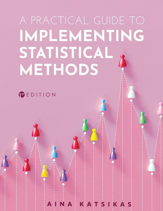 A Practical Guide to Implementing Statistical Methods